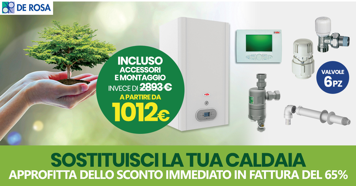 Ecobonus caldaia sconto immediato in fattura! De Rosa Edilizia a Napoli e provincia