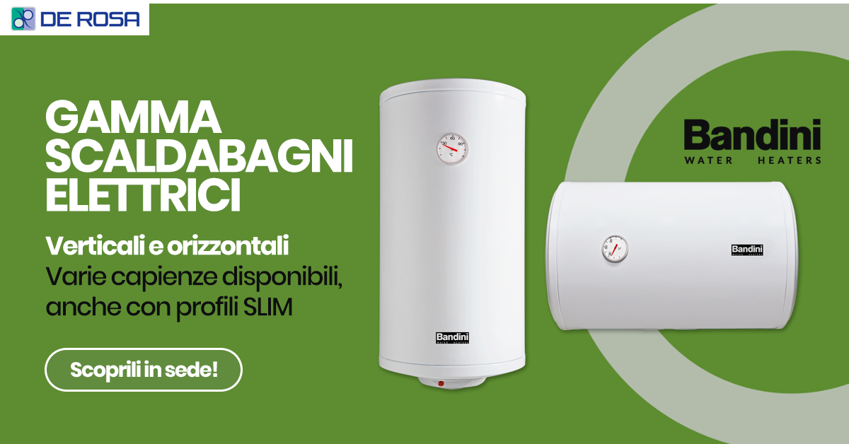 Scaldabagni elettrici Bandini, comfort immediato e soluzioni top